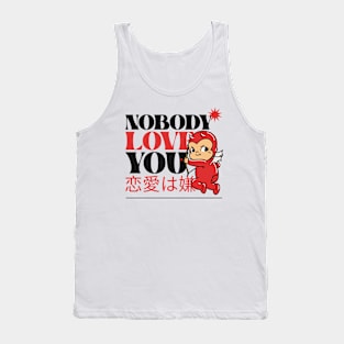 Nobody Loves You, Evil Cupid - No Love Tank Top